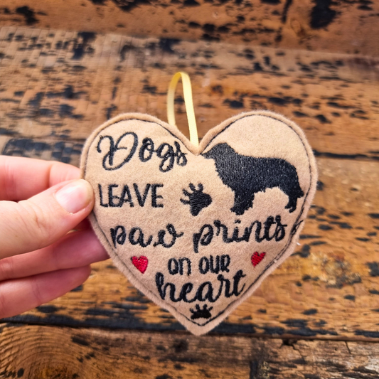 Dogs Leave Paw Prints On Our Hearts | Felt Heart Decoration