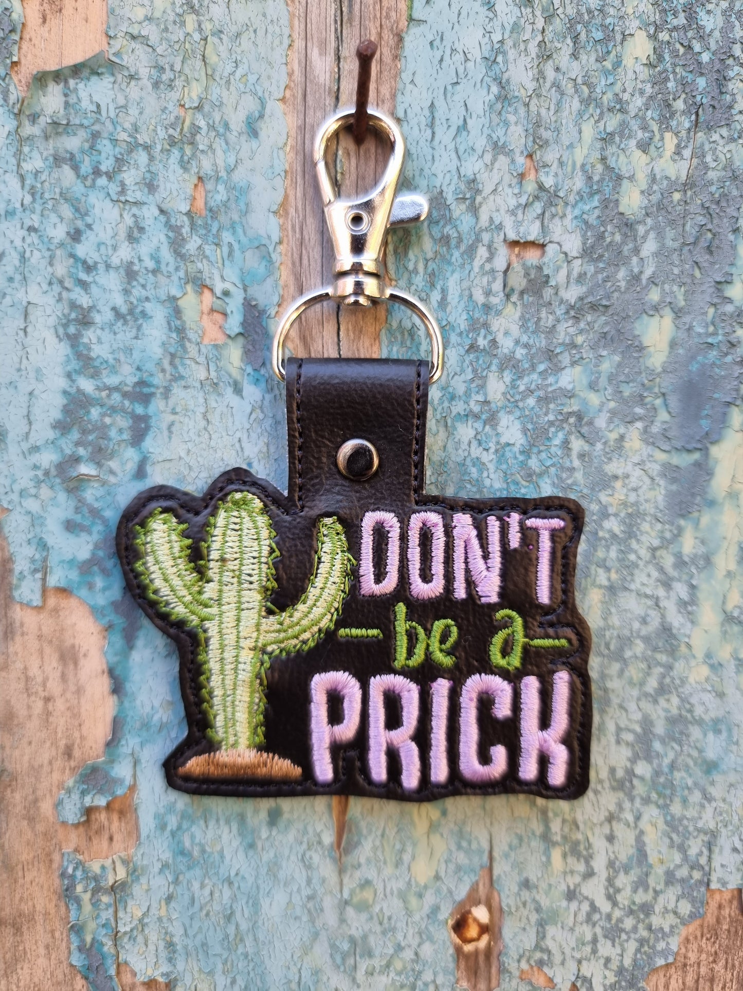 Don't be a Prick Cactus | Embroidered Keychain