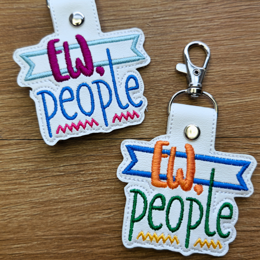 Ew People | Embroidered Keychain