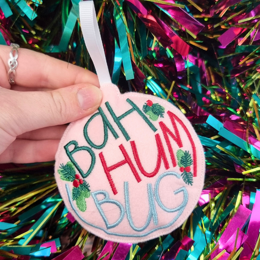 Bah Hum Bug | Felt Bauble Christmas Decoration | Custom Felt Colour