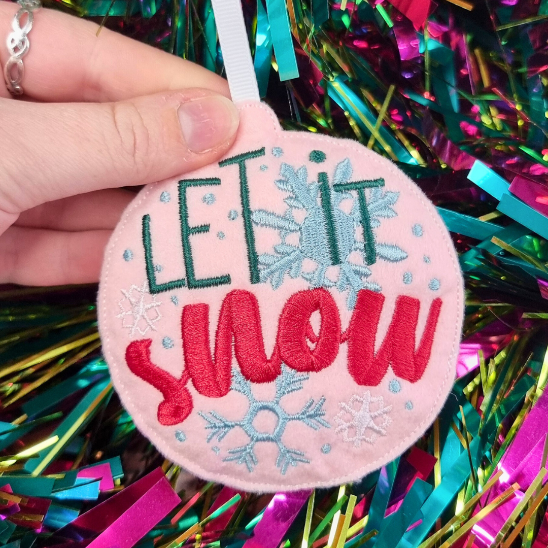 Let it Snow | Felt Bauble Christmas Decoration | Custom Felt Colour