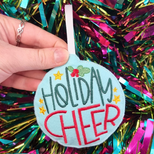 Holiday Cheer | Felt Bauble Christmas Decoration | Custom Felt Colour