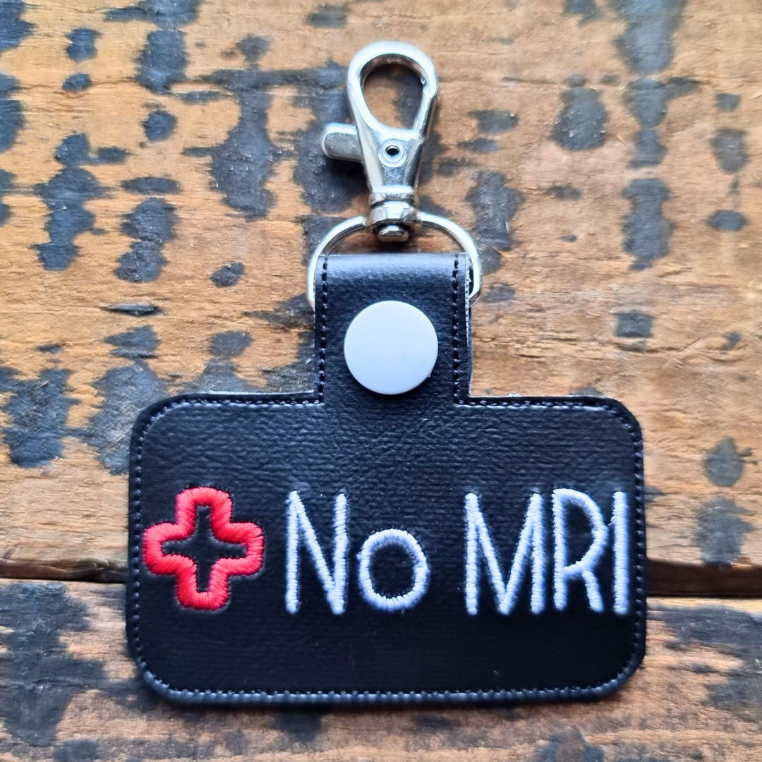 No MRI | Medical Alert Embroidered Keychain