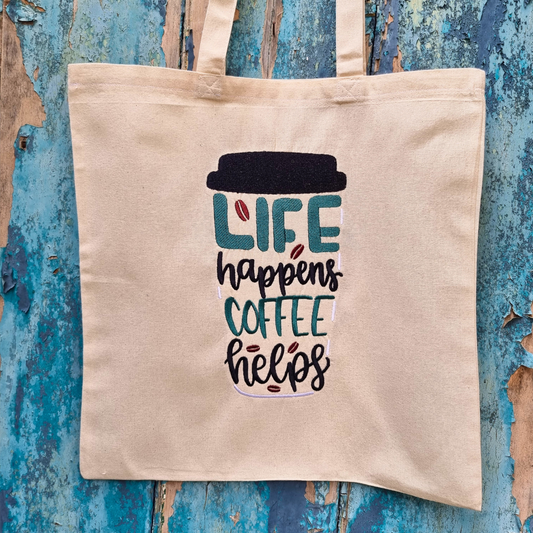 Life Happens Coffee Helps Embroidered Tote Bag