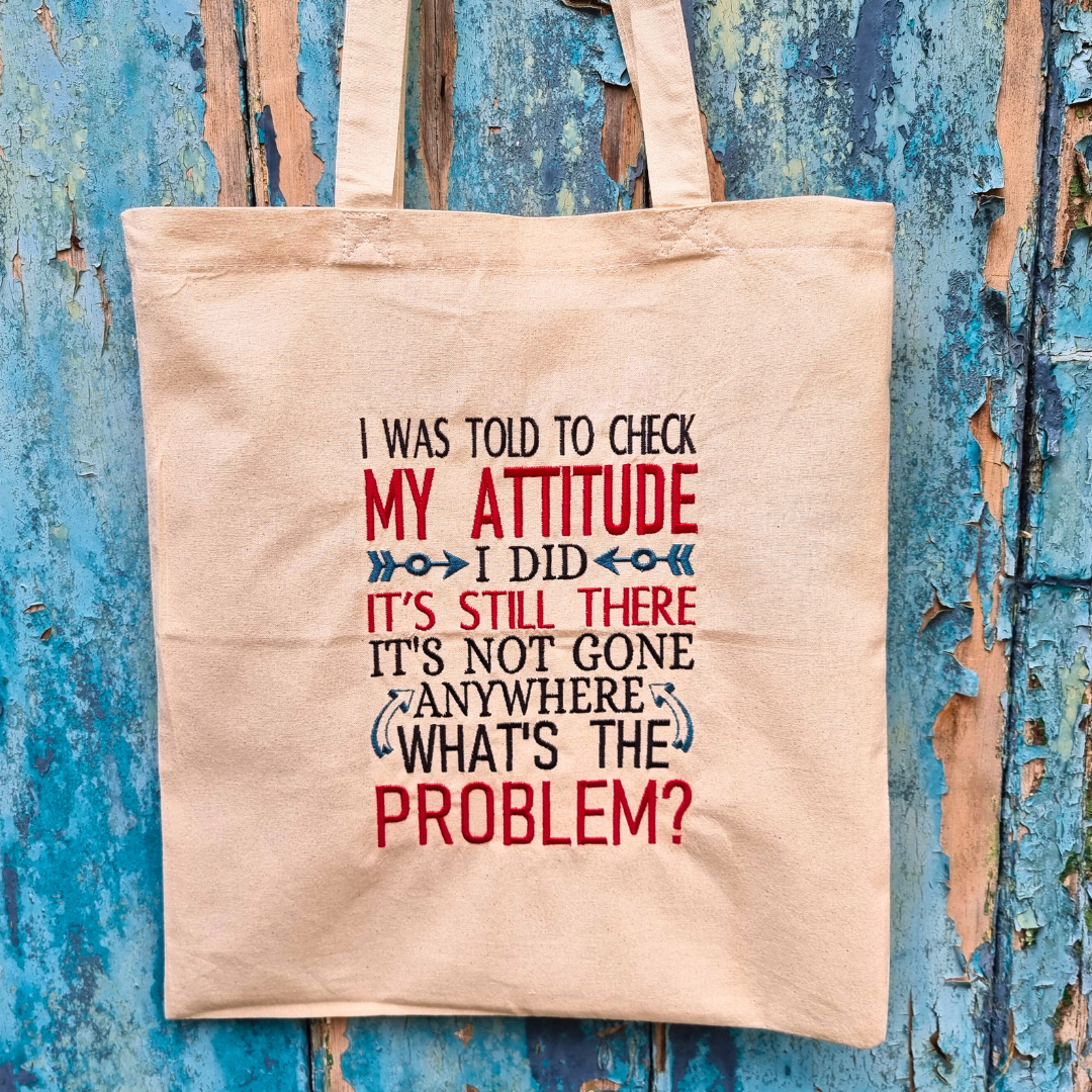 Check My Attitude Embroidered Tote Bag