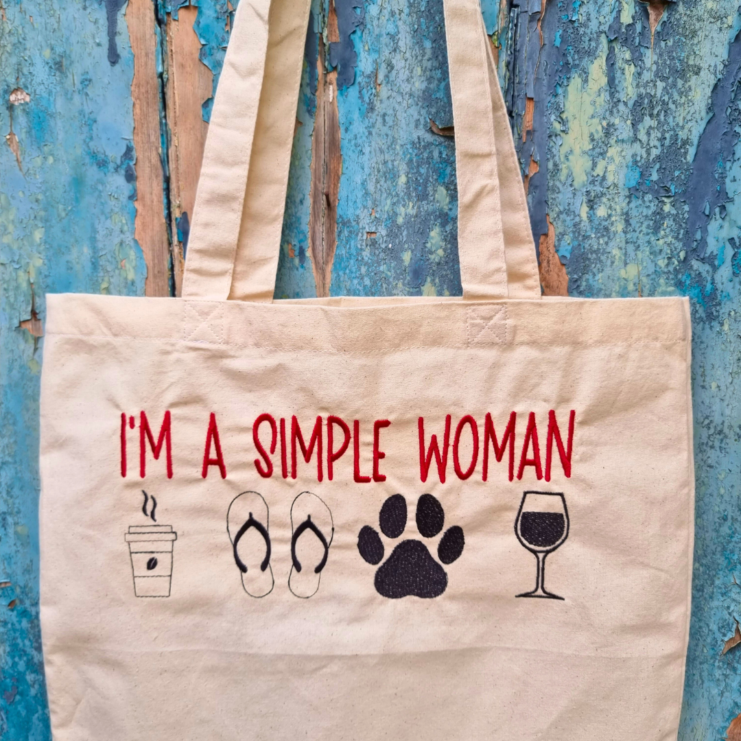 I'm A Simple Woman Embroidered Tote Bag