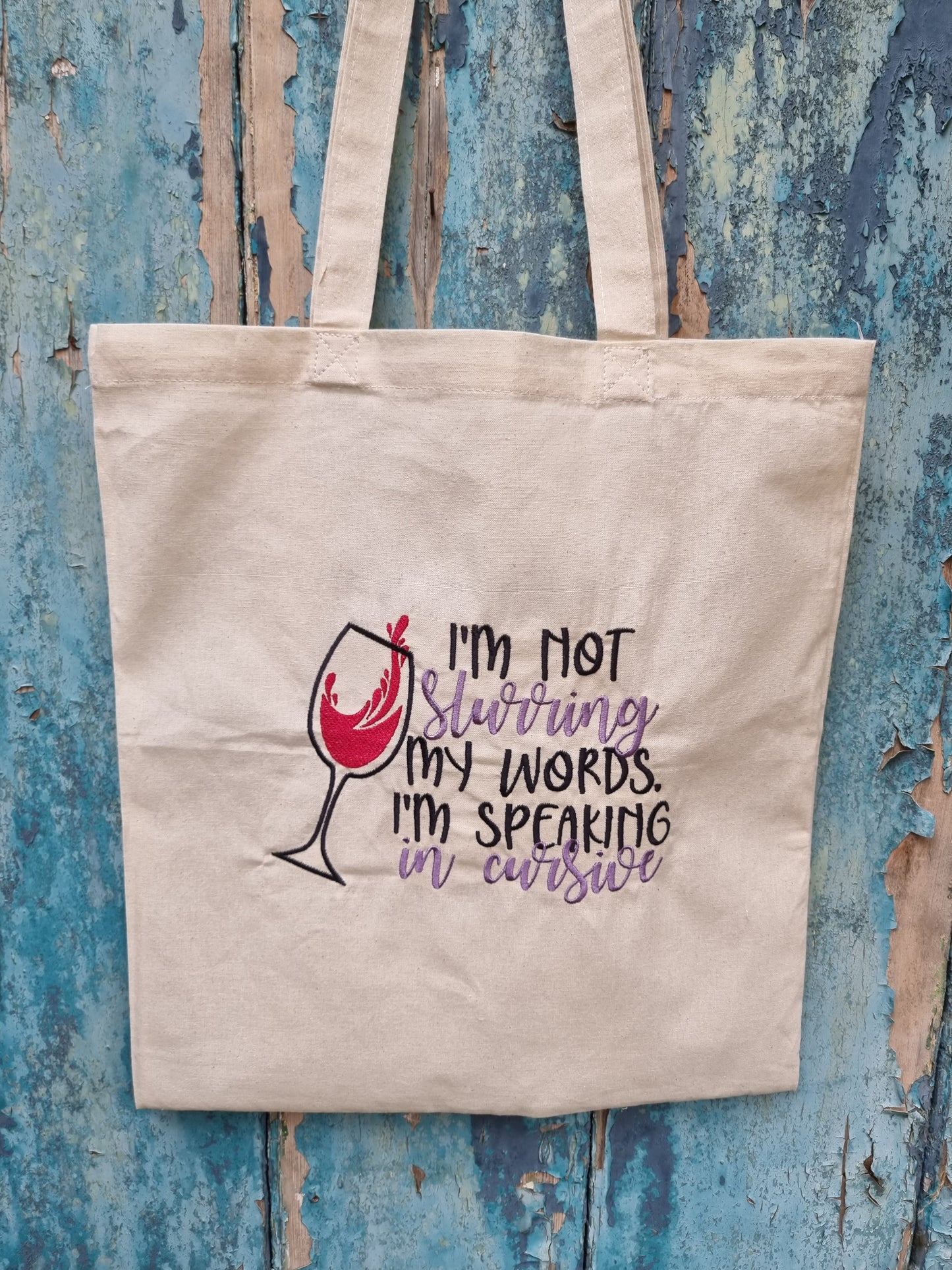 I'm Not Slurring My Words Embroidered Tote Bag