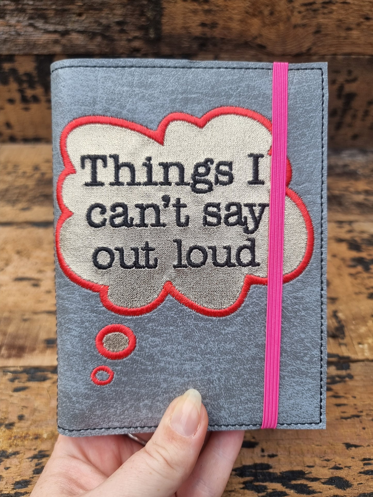 Things I Can't Say  A6 Embroidered Notebooks