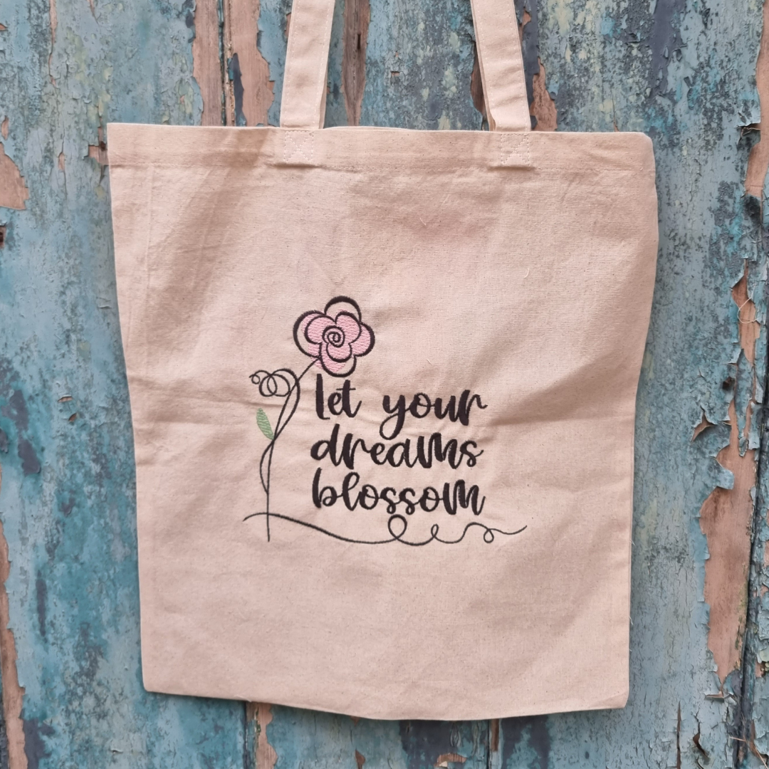 Let Your Dreams Blossom Embroidered Tote