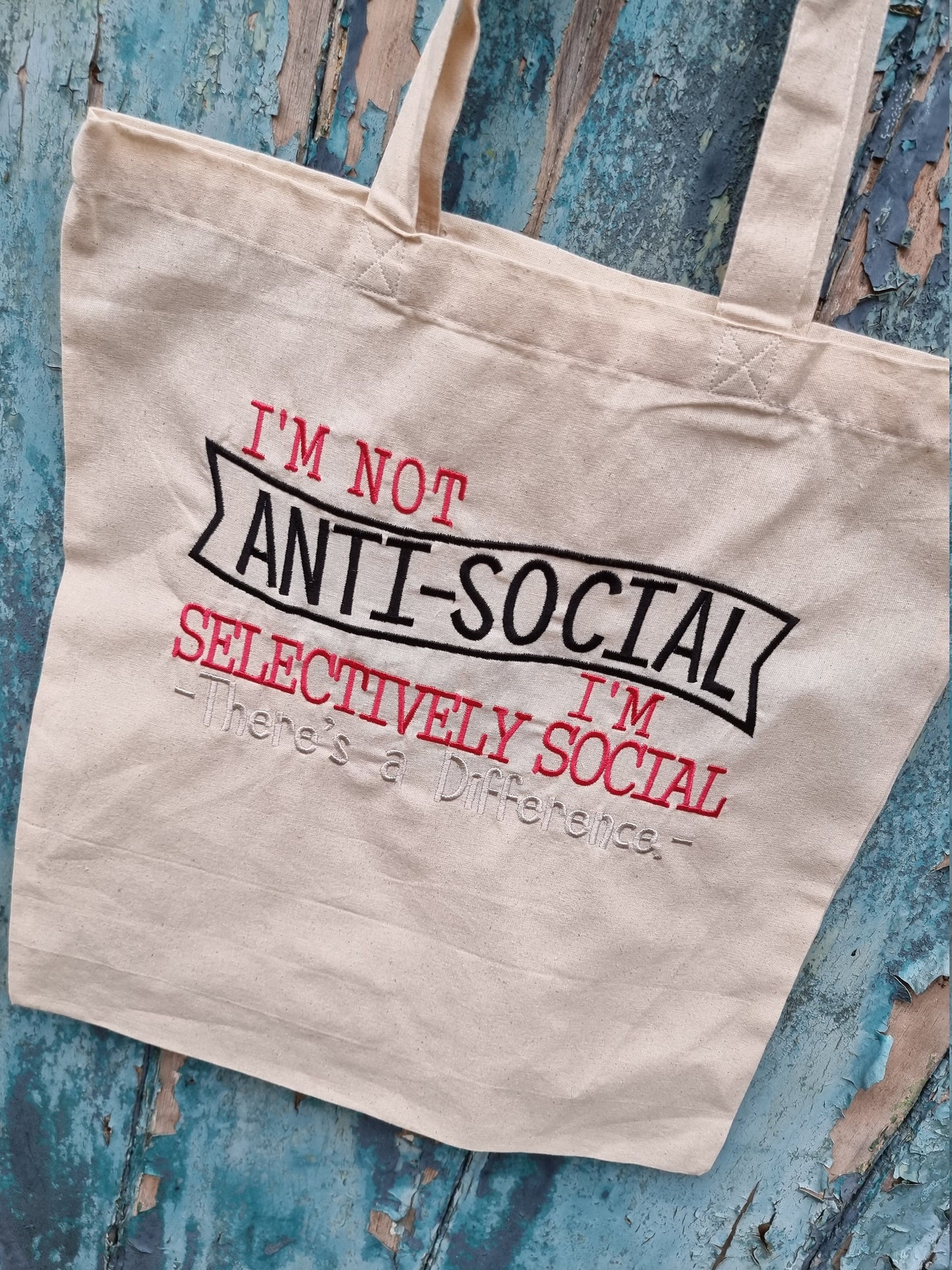 I'm Not Anti Social Embroidered Tote Bag