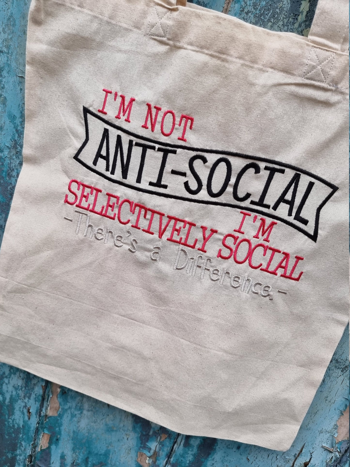 I'm Not Anti Social Embroidered Tote Bag