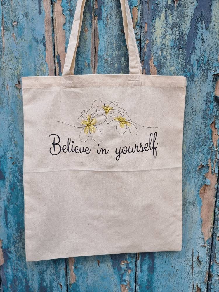 Believe in Yourself Embroidered Tote