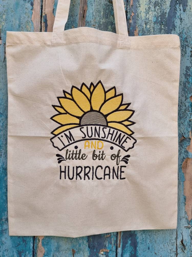 I'm Sunshine and a little Hurricane Embroidered Tote