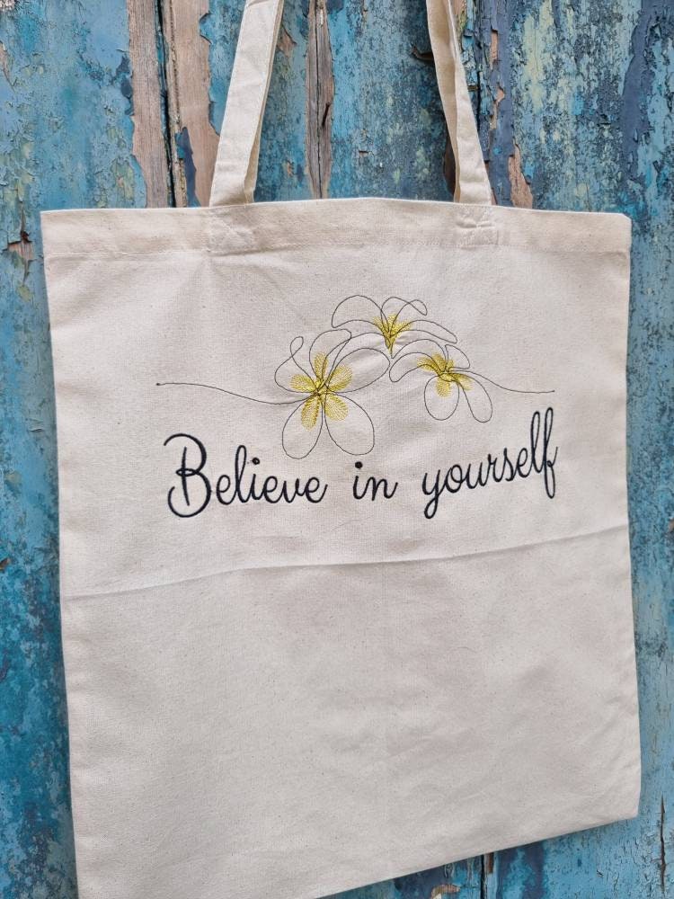 Believe in Yourself Embroidered Tote