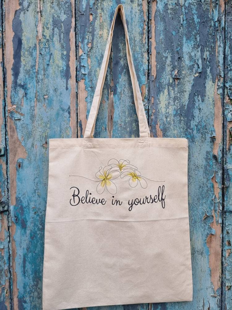 Believe in Yourself Embroidered Tote